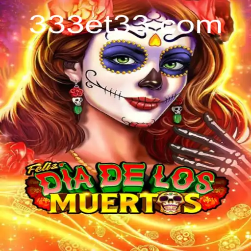FelizDiadelos: Descubra a Excitante Aventura de Jogo com 333ET.com