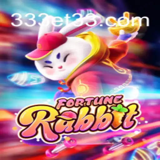 Descubra o Mundo de FortuneRabbit e a Conexão com 333ET.com