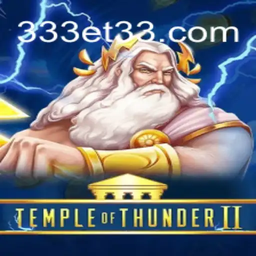 Descubra o Fascinante Jogo TempleofThunderII: Uma Nova Aventura de 333ET.com