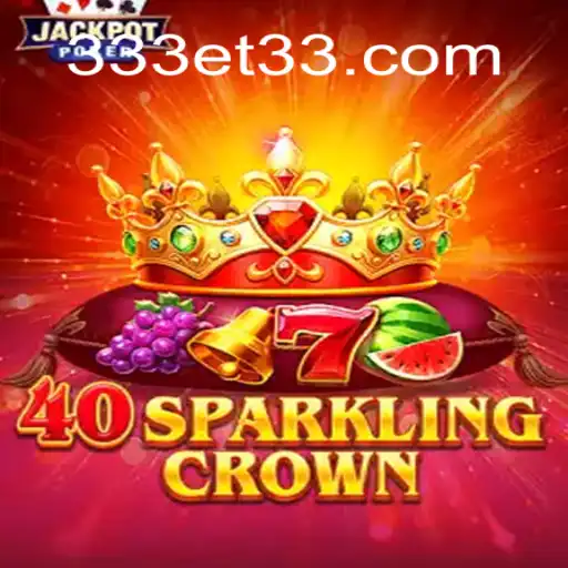 Descubra o Fascinante Jogo 40SparklingCrown