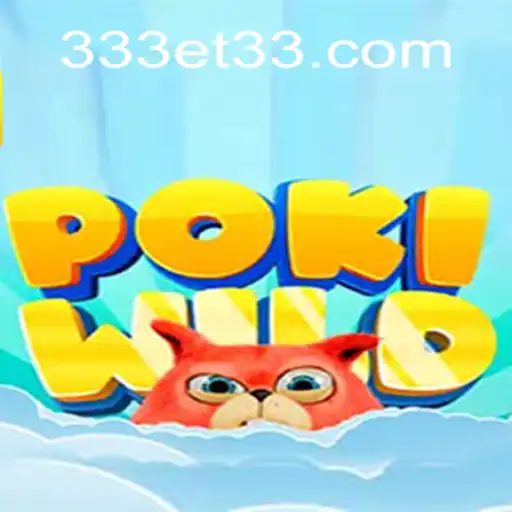 Explorando o Mundo do Jogo 'PokiWild' e o Fascínio de '333ET.com'